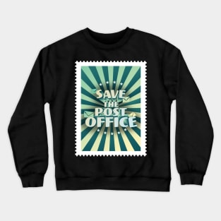 Save The Post Office Crewneck Sweatshirt